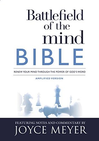 Battlefield of the Mind Bible: Renew Your Mind Through the Power of God's Word (Kindle Edition)