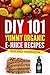 DIY 101 Yummy Organic e-Juice Recipes by Roland Harrison