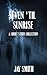 Seven 'til Sunrise: A Collection of Short Stories