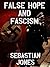 False Hope and Fascism: Bla...