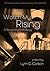 Watch My Rising: A Recovery Anthology, 37 stories & poems about recovery from addiction