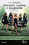 Giovani, carine e bugiarde. Spietate by Sara Shepard