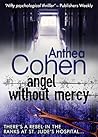 Angel Without Mercy (Agnes Carmichael, #1) Angel Without Mercy (Agnes Carmichael, #1)