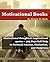 Motivational books: Motivational thoughts & inspirational quotes + 365 Days Self Help to Personal Success, Motivation, and Happiness (motivational speaking, ... motivate yourself, daily motivation Book 1)