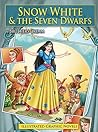 Snow White and the Seven Dwarfs : Graphic Novels