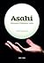 Asahi - tietoisen liikkeen taito by Timo Klemola
