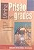 Minha prisão sem grades: uma abordagem semiotica de reabilitação em enfermagem