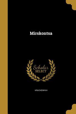 Mirskontsa (Russian Edition)