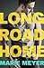 Long Road Home