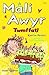 Mali Awyr: Twmffat!