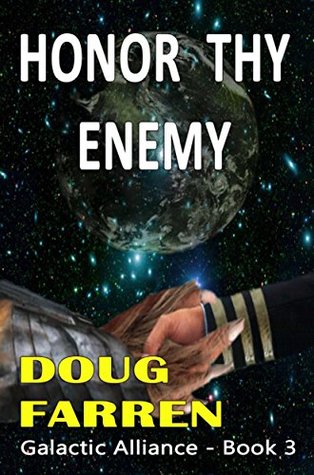 Honor Thy Enemy (Galactic Alliance, #3)