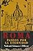 Roma. Paseos por la eternidad