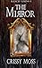 The Mirror  (Illicit Gains #1)