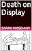 Death on Display