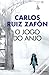O Jogo do Anjo (O Cemitério dos Livros Esquecidos #2)