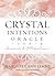 Crystal Intentions Oracle: Guidance & Affirmations