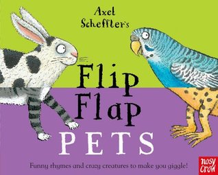 Axel Scheffler's Flip Flap Pets (Hardcover)