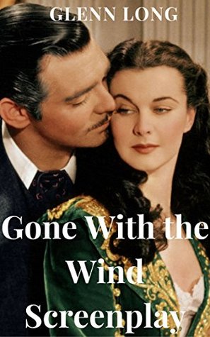 Gone With the Wind Screenplay