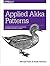 Applied Akka Patterns: A Hands-On Guide to Designing Distributed Applications