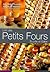 L'art des Petits Fours Sucres et Sales