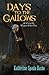 Days to the Gallows: A Novel of the Hartford Witch Panic