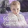 Cornering Carmen by S.E. Smith