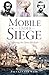 Mobile Under Siege: Survivi...
