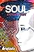 Soul Empowerment: Unravel t...