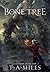 The Bone Tree (Tales From Sheng Fan #1)