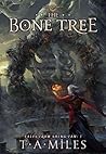 The Bone Tree (Tales From Sheng Fan #1) The Bone Tree (Tales From Sheng Fan #1)