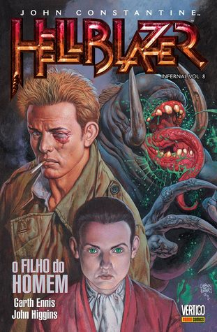 John Constantine, Hellblazer: Infernal vol. 08: O Filho do Homem (Paperback)