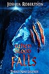 When Blood Falls by Joshua Robertson