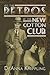 All the Retros at the New Cotton Club by DeAnna Knippling