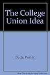 The College Union Idea