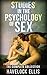 Studies in the psychology of sex - the complete collection by H. Havelock Ellis Studies in the psychology of sex - the complete collection by H. Havelock Ellis