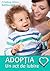 Adoptia: Un act de iubire
