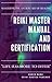 Reiki Master Manual And Certification: Level 1,Level 2 and Master Level combined!!!