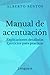 Manual de acentuación by Alberto Bustos