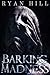 Barking Madness