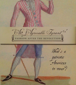 An Agreeable Tyrant: Fashion After the Revolution (Paperback)