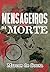 Mensageiros da Morte (Portuguese Edition)