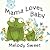 Mama Loves Baby by Melody Sweet