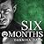 Six Months (Seven, #2)