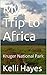 My Trip to Africa: Kruger National Park (My trips Book 1)
