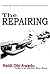 The Repairing by Keidi Awadu