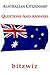 Australia: Australian Citizenship Preparation Exam Questions An Answers (Australia Exam Preparation, Become Australian, Pass The Australian Citizenship Exam)