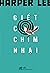 Giết Con Chim Nhại (Giết Co...