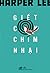 Giết Con Chim Nhại by Harper Lee