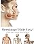 Kinesiology Made Easy!: A Q...