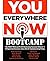 You Everywhere Now Bootcamp...